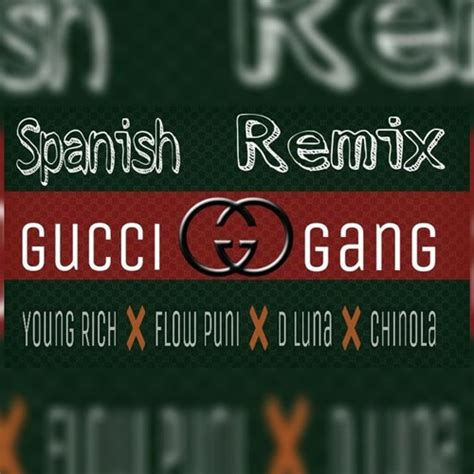 gucci gang spanish remix download